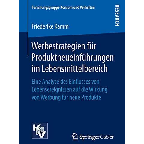 Werbestrategien f?r Produktneueinf?hrungen im Lebensmittelbereich: Eine Analyse  [Paperback]