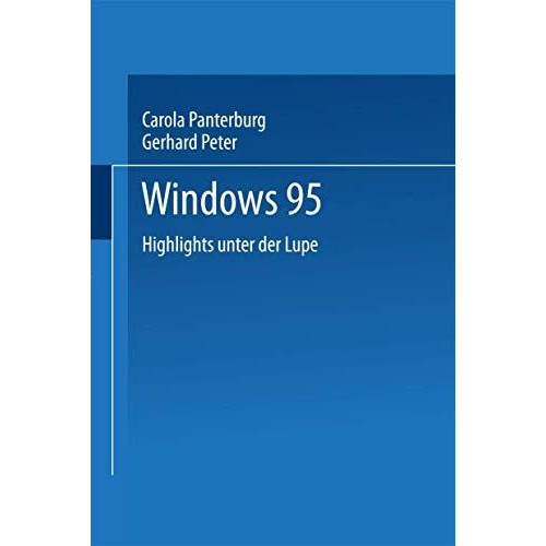 Windows 95: Highlights unter der Lupe [Paperback]