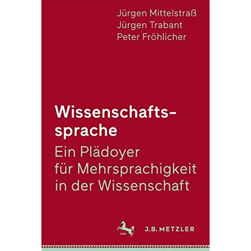 Wissenschaftssprache - Ein Pl?doyer f?r Mehrsprachigkeit in der Wissenschaft [Paperback]