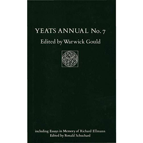 Yeats Annual No 7: including Essays in Memory of Richard Ellmann [Hardcover]