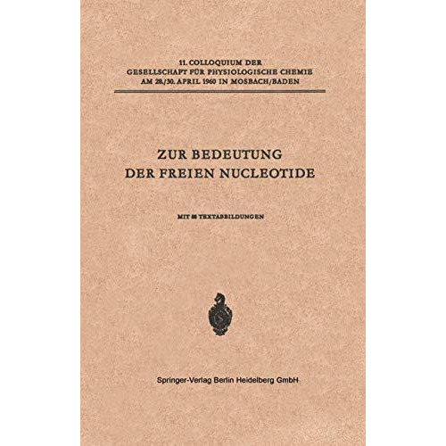 Zur Bedeutung der Freien Nucleotide [Paperback]