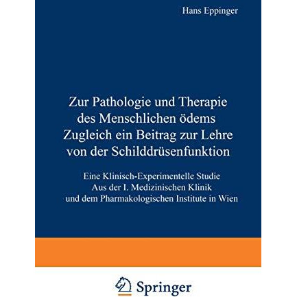 Zur Pathologie und Therapie des Menschlichen ?dems Zugleich ein Beitrag zur Lehr [Paperback]