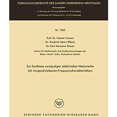 Zur Synthese zweipoliger elektrischer Netzwerke mit vorgeschriebenen Frequenzcha [Paperback]