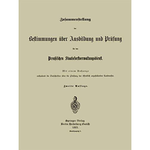 Zusammenstellung der Bestimmungen ?ber Ausbildung und Pr?fung f?r den Preu?ische [Paperback]