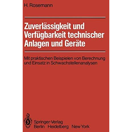 Zuverl?ssigkeit und Verf?gbarkeit technischer Anlagen und Ger?te: Mit praktische [Paperback]