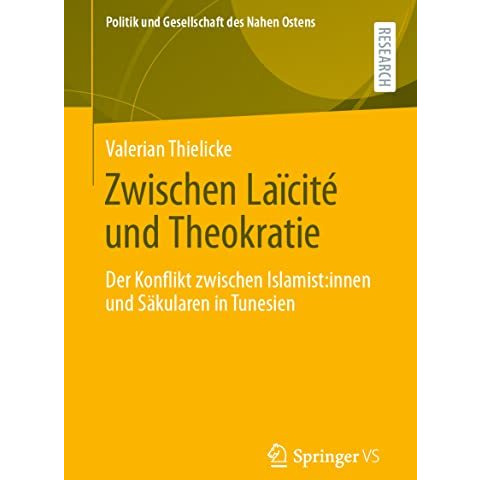 Zwischen La?cit? und Theokratie: Der Konflikt zwischen Islamist:innen und S?kula [Paperback]