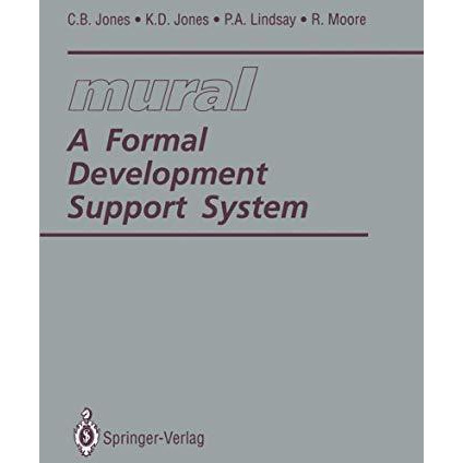 mural: A Formal Development Support System [Paperback]