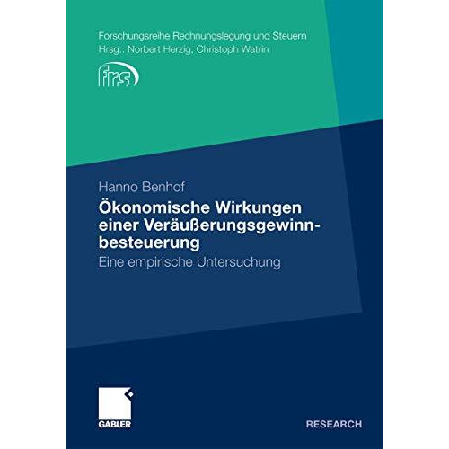 ?konomische Wirkungen einer Ver?u?erungsgewinnbesteuerung: Eine empirische Unter [Paperback]