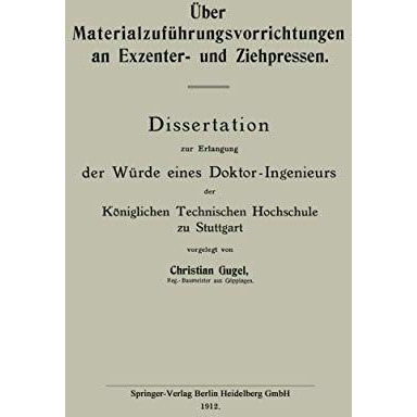 ?ber Materialzuf?hrungsvorrichtungen an Exzenter- und Ziehpressen: Dissertation  [Paperback]