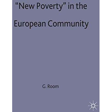 New Poverty in the European Community [Hardcover]