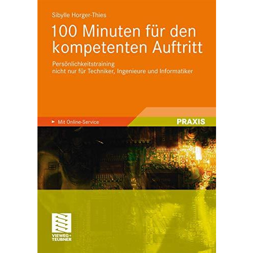 100 Minuten f?r den kompetenten Auftritt: Pers?nlichkeitstraining nicht nur f?r  [Paperback]