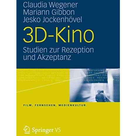 3D-Kino: Studien zur Rezeption und Akzeptanz [Paperback]