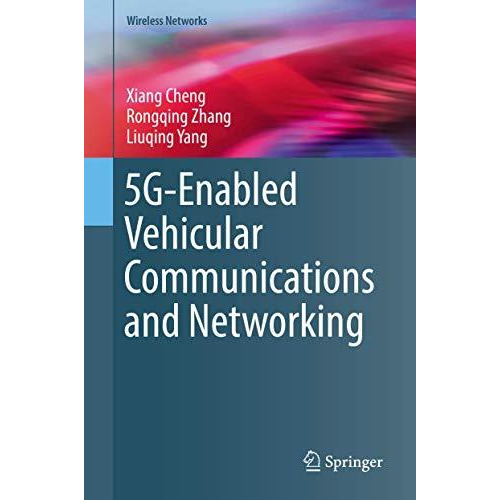 5G-Enabled Vehicular Communications and Networking [Hardcover]