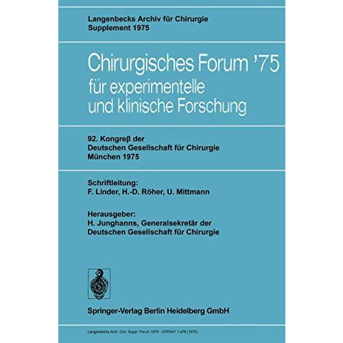 92. Kongre? der Deutschen Gesellschaft f?r Chirurgie, M?nchen, 7.10. Mai 1975 [Paperback]