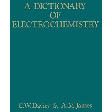 A Dictionary of Electrochemistry [Paperback]