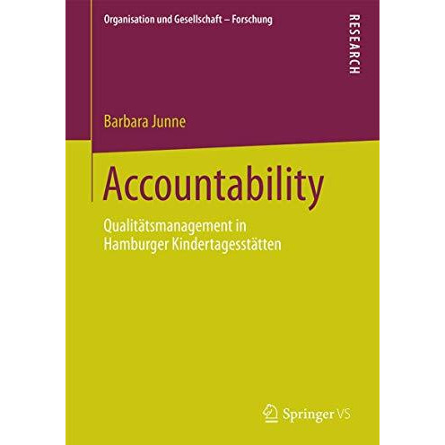 Accountability: Qualit?tsmanagement in Hamburger Kindertagesst?tten [Paperback]