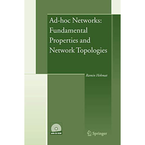 Ad-hoc Networks: Fundamental Properties and Network Topologies [Mixed media product]