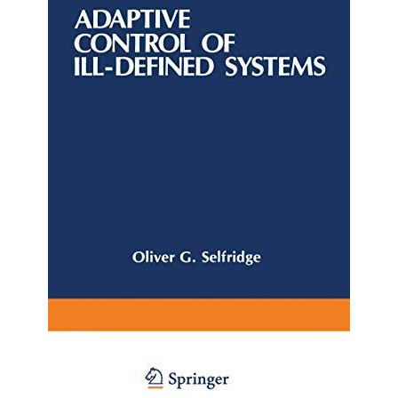 Adaptive Control of Ill-Defined Systems [Paperback]