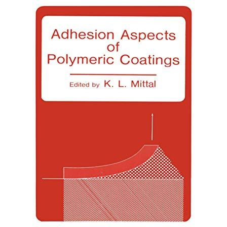 Adhesion Aspects of Polymeric Coatings [Paperback]