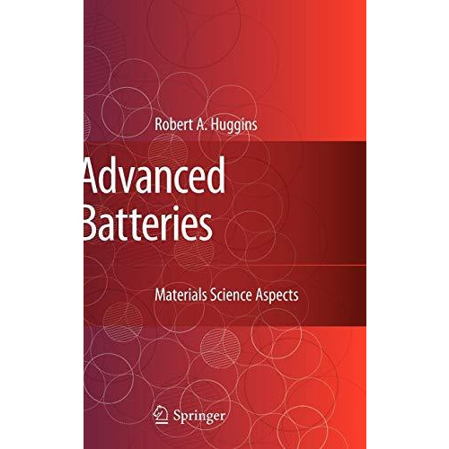 Advanced Batteries: Materials Science Aspects [Hardcover]