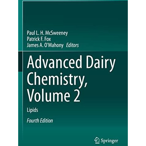 Advanced Dairy Chemistry, Volume 2: Lipids [Paperback]