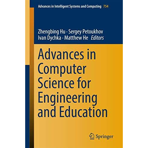 Advances in Computer Science for Engineering and Education [Paperback]