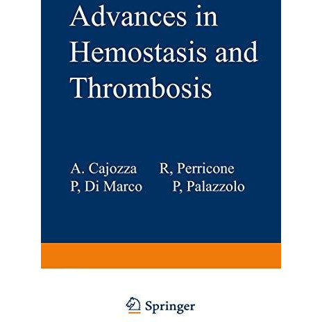 Advances in Hemostasis and Thrombosis [Paperback]