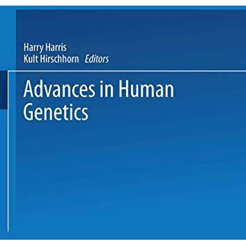 Advances in Human Genetics [Paperback]