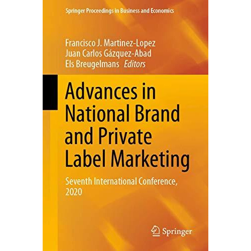 Advances in National Brand and Private Label Marketing: Seventh International Co [Paperback]