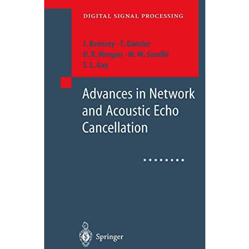 Advances in Network and Acoustic Echo Cancellation [Paperback]