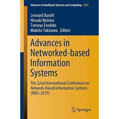 Advances in Networked-based Information Systems: The 22nd International Conferen [Paperback]