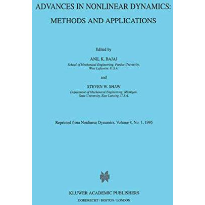 Advances in Nonlinear Dynamics: Methods and Applications: Methods and Applicatio [Paperback]