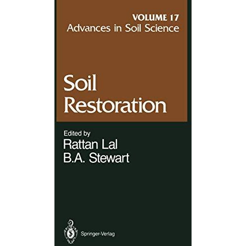 Advances in Soil Science: Soil Restoration Volume 17 [Paperback]