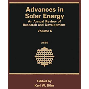 Advances in Solar Energy: An Annual Review of Research and Development [Paperback]