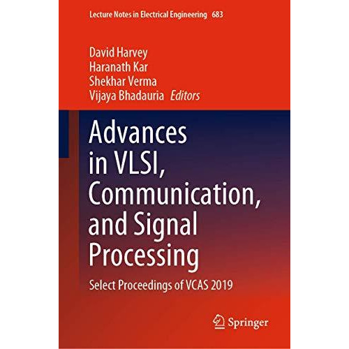 Advances in VLSI, Communication, and Signal Processing: Select Proceedings of VC [Hardcover]