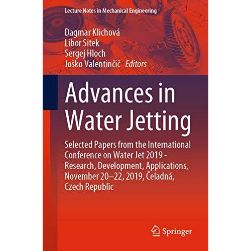 Advances in Water Jetting: Selected Papers from the International Conference on  [Paperback]