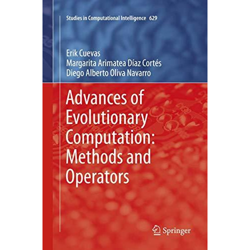 Advances of Evolutionary Computation: Methods and Operators [Paperback]