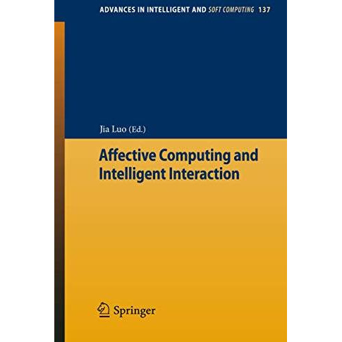 Affective Computing and Intelligent Interaction [Paperback]