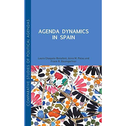 Agenda Dynamics in Spain [Paperback]