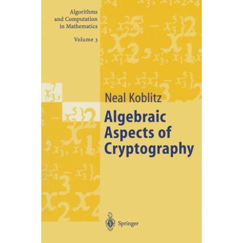 Algebraic Aspects of Cryptography [Paperback]