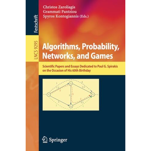 Algorithms, Probability, Networks, and Games: Scientific Papers and Essays Dedic [Paperback]