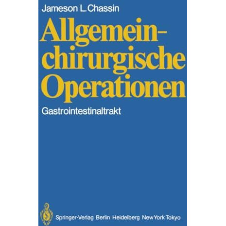 Allgemeinchirurgische Operationen: Gastrointestinaltrakt [Paperback]