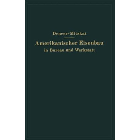 Amerikanischer Eisenbau in Bureau und Werkstatt [Paperback]