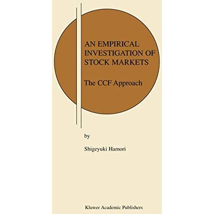 An Empirical Investigation of Stock Markets: The CCF Approach [Paperback]