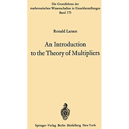 An Introduction to the Theory of Multipliers [Paperback]