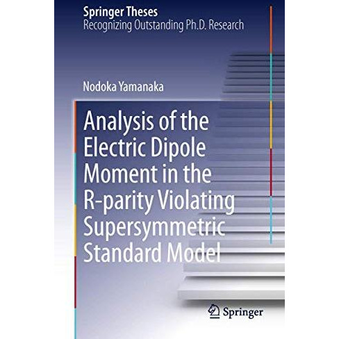 Analysis of the Electric Dipole Moment in the R-parity Violating Supersymmetric  [Hardcover]