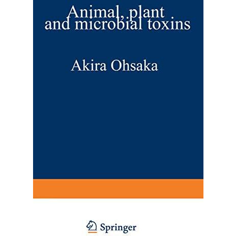 Animal, Plant, and Microbial Toxins: Volume 2 Chemistry, Pharmacology, and Immun [Paperback]