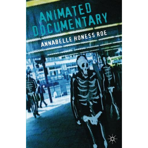 Animated Documentary [Paperback]