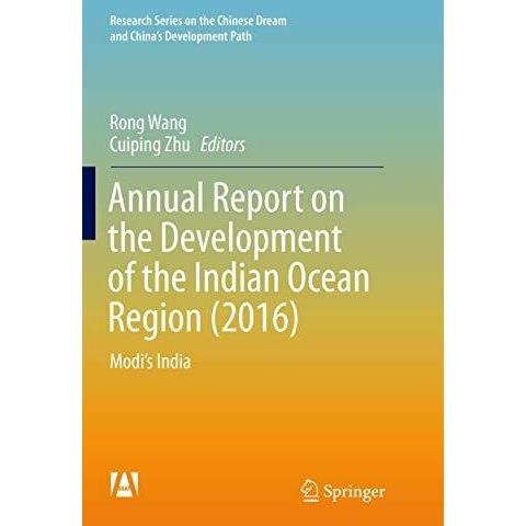 Annual Report on the Development of the Indian Ocean Region (2016): Modis India [Paperback]