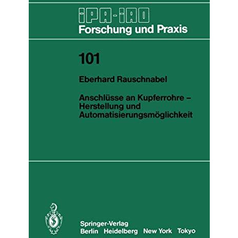 Anschl?sse an Kupferrohre  Herstellung und Automatisierungsm?glichkeit: Herstel [Paperback]